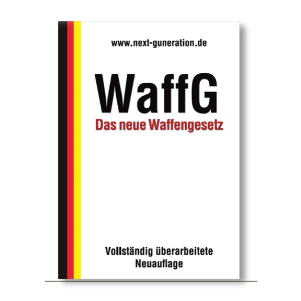 WaffG – Das neue Waffengesetz